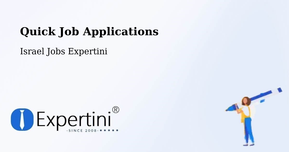 Quick Apply Feature – Beersheba - Israel Jobs Expertini